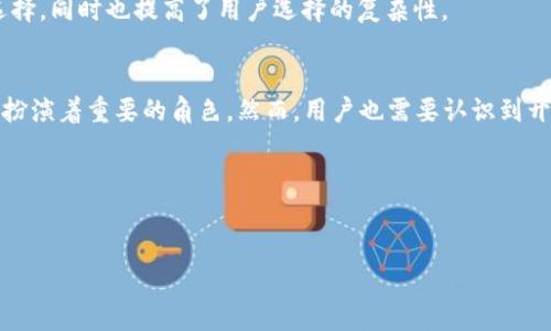 加密货币的开源是一个涉及技术、透明度和社区合作的重要概念。以下是对“加密货币开源”这一概念的详细解释。

### 什么是开源？
开源指的是一种软件开发模式，在这种模式下，源代码是公开的，任何人都可以查看、使用、修改和分发。这种模式的优势在于透明度和社区协作，能够促进快速的创新和问题解决。

### 加密货币的开源特性
1. **透明性**：开源加密货币的源代码公开，任何人都可以审查和验证代码的安全性和功能。这种透明度增强了用户对该加密货币的信任，因为用户可以确保没有隐藏的恶意功能。
  
2. **社区参与**：由于代码是公开的，开发者和社区成员可以共同贡献代码和想法。这种协作可以导致更加健壮和创新的解决方案，因为多样化的观点能够促进更全面的问题解决。

3. **无中心化控制**：大多数开源加密货币是去中心化的，没有单一实体可以控制或操纵网络。网络的治理通常由持币者和开发者社区共同决定，确保更加民主的决策过程。

4. **可持续发展与更新**：开源加密货币通常具有较强的灵活性和适应能力。当现有的功能需要改进或漏洞需要修复时，开发者可以迅速响应，并通过社区的合作进行迭代。

### 开源加密货币的例子
- **比特币（Bitcoin）**：作为第一个加密货币，比特币是完全开源的，任何人都可以访问其源代码并参与开发。
- **以太坊（Ethereum）**：以太坊的源码也是公开的，开发者可以在其平台上构建去中心化应用程序（DApps）。

### 加密货币开源的挑战
1. **安全风险**：尽管开源代码增加了透明度，但也可能被恶意用户利用。攻击者可以审核代码寻找漏洞来进行攻击。
  
2. **社区治理的复杂性**：开源项目依赖于社区的参与，但不同的观点和利益可能导致冲突，治理决策的过程可能变得复杂且缓慢。

3. **市场竞争**：开放的源代码意味着任何人都可以基于现有项目开发新的加密货币，这可能导致市场竞争激烈，新项目会带来更多选择，同时也提高了用户选择的复杂性。

### 结论
加密货币的开源特性为其发展和用户信任提供了强大的基础。通过促进透明度、社区参与和去中心化控制，开源加密货币在数字经济中扮演着重要的角色。然而，用户也需要认识到开源模式可能带来的安全风险和治理挑战。在这个不断变化的领域，了解开源加密货币的基本概念，无疑将帮助用户做出更明智的决策。 

### 总结
加密货币的开源特性是其持续创新和发展的动力。随着技术的不断演进，开源社区将继续在加密货币的未来中发挥关键作用。

如果你有其他问题或者需要更进一步的详细解释，欢迎随时询问！