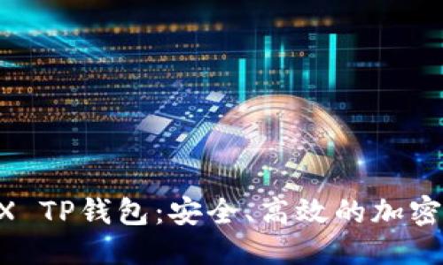 推荐
深入探索AVAX TP钱包:安全、高效的加密资产管理工具