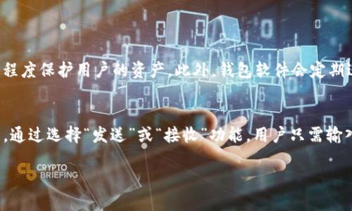 TP钱包：区块链世界中的一颗新星

在快速发展的区块链世界中，TP钱包无疑是一个备受关注的话题。许多人都在问：“TP钱包是哪里的公司？” 这不仅关系到其运营背景，也关乎其在数字货币领域的发展潜力和信誉度。在这里，我们将详细探讨TP钱包的来源、它所代表的企业文化以及它在加密货币生态系统中的重要作用。

TP钱包的简介

TP钱包，作为一款功能强大的数字钱包，旨在为用户提供安全、便捷的加密货币交易体验。它不仅支持多种主流的数字货币，如比特币、以太坊和各种主流代币，还提供了多种实用功能，比如去中心化交易所的接入、NFT（非同质化代币）的管理等。这些功能使得TP钱包在竞争激烈的钱包市场中脱颖而出。

TP钱包的公司背景

TP钱包背后由一支富有经验的团队运营，这个团队在区块链行业拥有丰富的从业经验和技术积累。TP钱包的母公司起源于中国，致力于将区块链科技普及到更广泛的受众中，为用户提供教育和技术支持，提升他们对数字货币的认知和使用能力。

TP钱包的功能特性

TP钱包具备多种强大的功能，使其成为用户的理想选择。首先，它的用户界面友好，用户即使是初次接触数字货币，也能轻松上手。此外，TP钱包采用了多重安全措施，包括冷存储、私人密钥管理等，以确保用户资产的安全性。

再者，TP钱包还支持多种区块链的资产管理，用户可以在一个平台上管理不同类型的数字货币。这种便利性极大地提升了用户体验，减少了多种钱包管理的麻烦。

未来展望及市场潜力

随着数字货币的普及，TP钱包在未来有着广阔的市场前景。它不仅可以为老用户提供更丰富的服务，还能吸引更多的新用户加入这个快速发展的市场。TP钱包的开发团队始终与时俱进，持续进行产品迭代和功能升级，以满足用户不断变化的需求。

用户反馈与评价

TP钱包在用户中的口碑也是推动其发展的一个重要因素。通过收集用户的使用反馈，团队能够不断产品。例如，有用户表示，TP钱包的交易速度非常快，与一些其他钱包相比，这一点尤为突出。而且，TP钱包的数据隐私政策较为严格，让用户对资金安全有了更高的保障。

总结

总的来说，TP钱包作为一家起源于中国的数字资产管理公司，以其强大的功能和用户友好的界面吸引了众多用户。随着区块链技术的不断发展和完善，TP钱包势必将在未来的数字货币市场中继续扮演重要角色。

常见问题解答

TP钱包的安全性如何？
安全性一直是用户最为关心的问题，尤其是在数字货币领域。TP钱包采用多重安全措施，包括私钥加密、冷存储和交易的双重认证机制，以最大程度保护用户的资产。此外，钱包软件会定期进行安全性审查，确保系统的稳定性和安全性。用户在使用过程中，也要注意自身的安全习惯，比如不随意点击不明链接，定期备份钱包信息等。

如何使用TP钱包进行交易？
使用TP钱包进行交易非常简单。首先，用户需要下载并安装TP钱包应用程序，并注册账户。在账户中添加数字货币之后，用户可以选择进行交易。通过选择“发送”或“接收”功能，用户只需输入对方的钱包地址和想要发送的金额，确认交易后即可完成。整个过程流畅快速，非常适合技术基础不强的用户。

TP钱包：安全便捷的数字资产管理平台